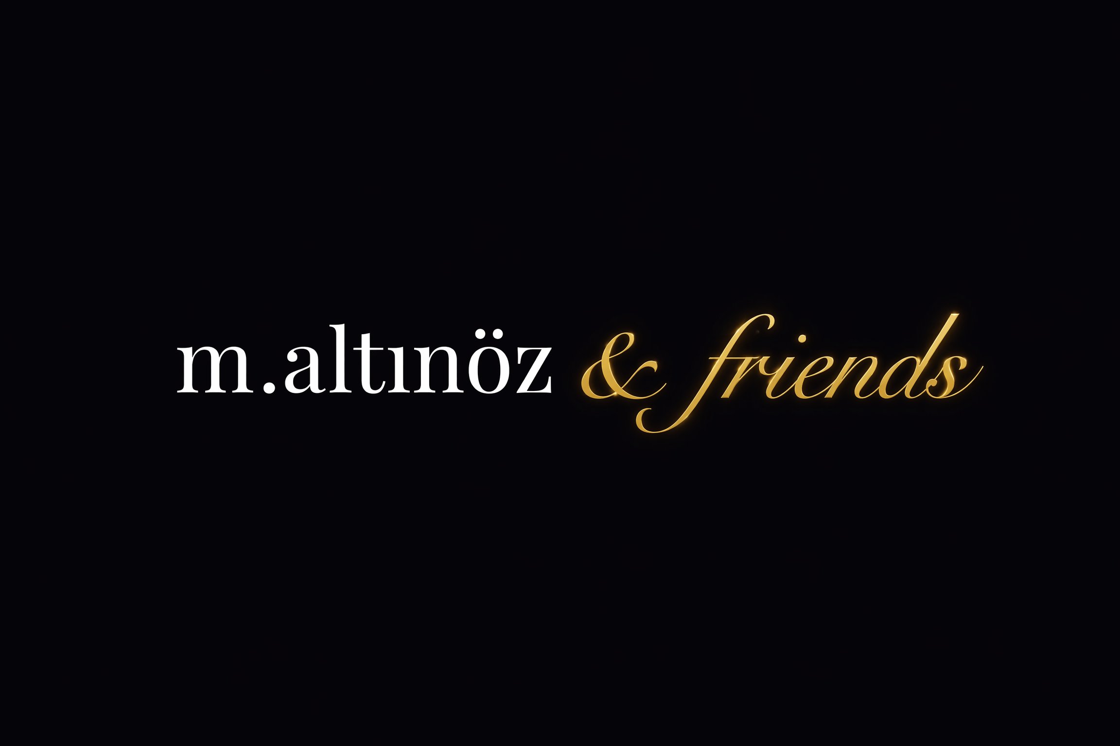m.altınöz & friends
